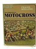 Ride it! : the complete book of motocross