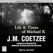 Life and Times of Michael K | [J. M. Coetzee]