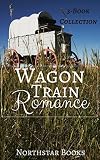 Romance: PIONEER FRONTIER ROMANCE: Wagon Train Romance (Western Christian Clean Romance Collection) (Historical Inspirational Pioneer Romance)