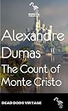 The Count of Monte Cristo (Illustrated Edition)