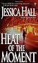 Heat of the Moment