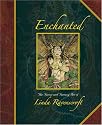 Enchanted: The Faerie and Fantasy Art of Linda Ravenscroft