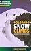 Colorado Snow Climbs: A Guide for All Seasons