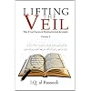 Lifting the Veil: The True Faces of Muhammad & Islam Volume II