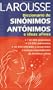Diccionario De Sinonimos, Antonimos E Ideas Afines/Dictionary of Synonyms, Antonyms, and Related Ideas