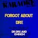 Forgot About Dre Dr Dre