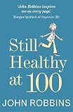 Still healthy at 100