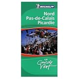 Michelin Green Sightseeing Travel Guide to Nord Pas de Calais Picardie (France) French Language Edition (French Edition)