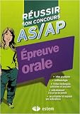 R�ussir son concours AS / AP : �preuve orale