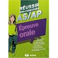 R�ussir son concours AS / AP : �preuve orale