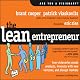 The Lean Entrepreneur: How Visionaries Create Products, Innovate with New Ventures, and Disrupt Markets