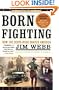 Born Fighting: How the Scots-Irish Shaped America