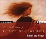 Gott sch&uuml;tze dieses Haus - Sonderausgabe - Elizabeth George