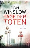 Don Winslow: Tage der Toten