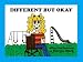 Different But Okay
