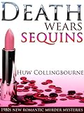 Death Wears Sequins (1980s New Romantic Murder Mysteries)