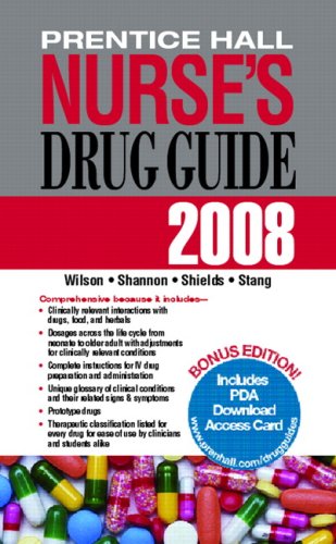 Prentice Hall Nurse's Drug Guide 2008 (Prentice Hall Real Nursing Skills)
