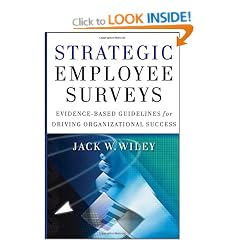 Strategic Employee Surveys: Evidence-Based Guidelines for Driving Organizational Success