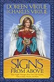 Signs From Above: Your Angels' Messages about Your Life Purpose, Relationships, Health, and More