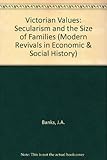 Victorian values : secularism and the size of families