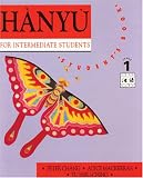 Hanyu For Intermediate Students: Stage 1 Textbook
