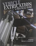 Vehicle Extrication: A Practical Guide