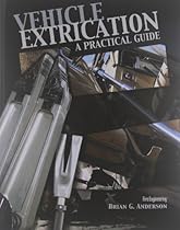 Vehicle Extrication: A Practical Guide