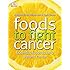 Foods to Fight Cancer