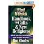 Find It Quick Handbook on Cults and New Religions: Where Did They Come From? What Do They Believe?