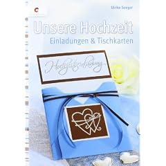 Unsere Hochzeit: Einladungen & Tischkarten