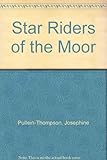 Star-riders of the moor