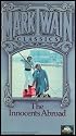 The Innocents Abroad (Seeing the World Through the Eyes of Mark Twain)