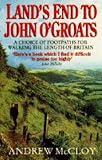 Land's End to John O'Groats : a choice of footpaths for walking the length of Britain