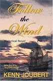 Follow the Wind: Book Two of the "Huguenot Trilogy