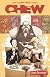 Chew Volume 3