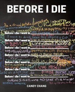 Candy Chang: Before I Die (Hardcover); 2013 Edition