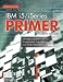 IBM i5/iSeries Primer: Concepts and Techniques for Programmers, Administrators, and System Operators