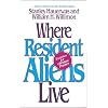 Where Resident Aliens Live: Exercises for Christian Practice