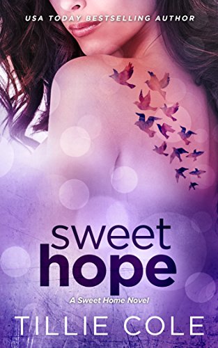 Sweet Hope (Sweet Home Series Book 4), by Tillie Cole