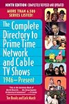 The Complete Directory to Prime Time Network and Cable TV Shows