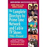 The Complete Directory to Prime Time Network and Cable TV Shows, 1946-Present
