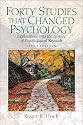 Forty Studies that Changed Psychology: Explorations into the History of Psychological Research (6th Edition)