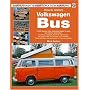 How to Restore Volkswagen (bay Windows) Bus (Enthusiast's Restoration Manual) (Enthusiast's Restoration Manual Series)