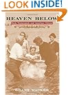 Heaven Below: Early Pentecostals and American Culture