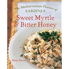 Sweet Myrtle and Bitter Honey: The Mediterranean Flavors of Sardinia