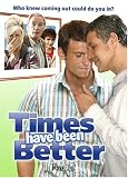 Times Have Been Better