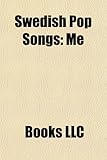 Swedish Pop Songs: Me & My Guitar, Ga Tillbaks Till Ga-Tjata, Tjata, Tjata, Sa Lange VI Har Varann, Jimmy Dean, Sky-Why-Co-Co-