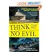 Think No Evil: Inside the Story of the Amish Schoolhouse Shooting...and Beyond