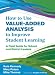 How to Use Value-Added Analysis to Improve Student Learning: A Field Guide for School and District Leaders
