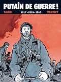 Putain de guerre ! : 1917-1918-1919 (1DVD)